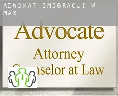 Adwokat imigracji w  Max
