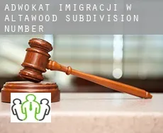 Adwokat imigracji w  Altawood Subdivision Number 3