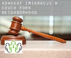 Adwokat imigracji w  Couch Fork Neighborhood