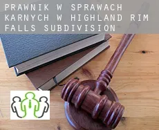 Prawnik w sprawach karnych w  Highland Rim Falls Subdivision