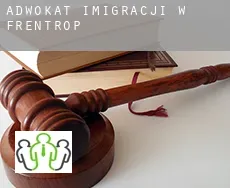 Adwokat imigracji w  Frentrop