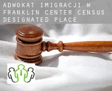 Adwokat imigracji w  Franklin Center