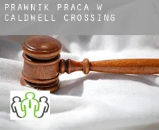 Prawnik praca w  Caldwell Crossing