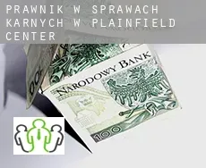 Prawnik w sprawach karnych w  Plainfield Center