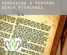Adwokatów w  Pompano Beach Highlands