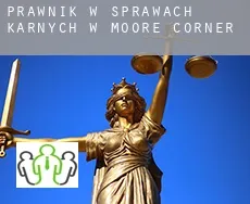 Prawnik w sprawach karnych w  Moore Corner