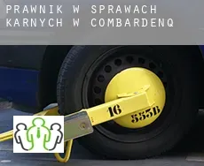 Prawnik w sprawach karnych w  Combardenq