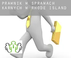 Prawnik w sprawach karnych w  Rhode Island