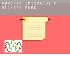 Adwokat imigracji w  Hickory Fork