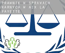 Prawnik w sprawach karnych w  Aix-la-Fayette